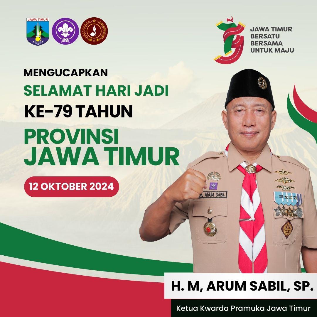 Ucapan Selamat Hari Jadi Provinsi Jawa Timur ke-79 oleh H. M Arum Sabil, S.P