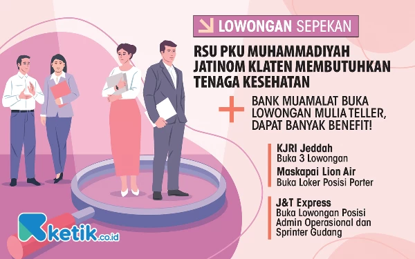 Thumbnail Berita - 5 Lowongan Kerja Sepekan: Kesempatan Gabung RSU PKU Muhammadiyah hingga KJRI Jeddah