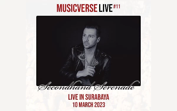 Thumbnail Info Konser Secondhand Serenade Surabaya, Jangan sampai Kehabisan Tiket!