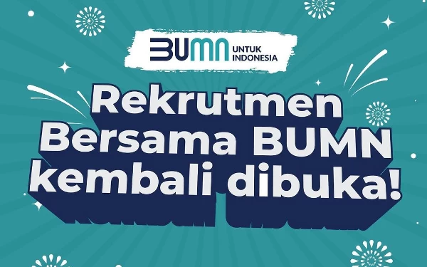 Thumbnail Rekrutmen Bersama BUMN Kembali Lagi, Catat Tanggalnya!