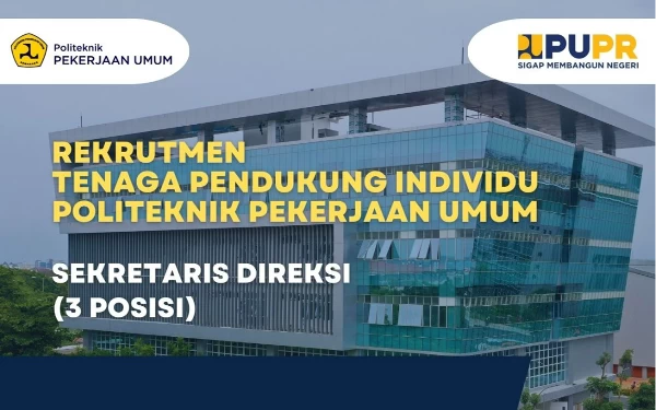 Thumbnail Berita - Rekrutmen Tenaga Pendukung Individu Politeknik Pekerjaan Umum