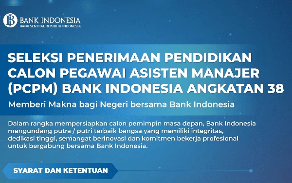 Thumbnail Berita - Bank Indonesia Buka Seleksi Calon Pegawai Asisten Manajer