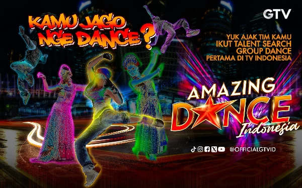 Thumbnail GTV Memanggil Kamu dan Grup Dancermu untuk Join Amazing Dance Indonesia!