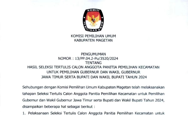 KPU Magetan Umumkan Hasil Seleksi Tertulis Calon PPK, 182 Orang Lolos ke Tahap Wawancara