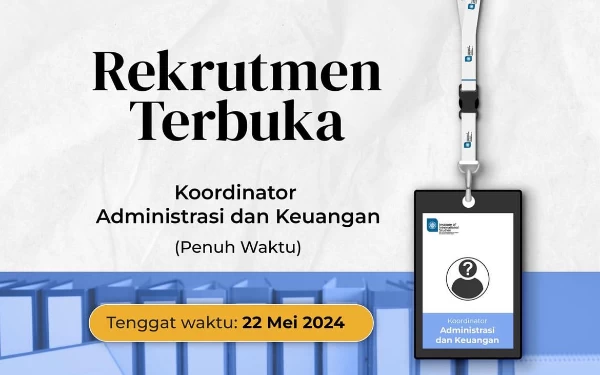 Thumbnail IIS UGM Buka Rekrutmen Koordinator Administrasi dan Keuangan, Terbuka untuk Umum