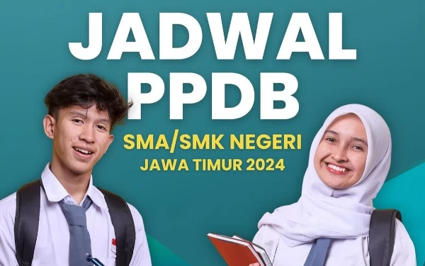 Thumbnail Berita - Mau Lolos! Ini Jadwal dan Persyaratan Lengkap Masuk SMA SMK Se-Jatim