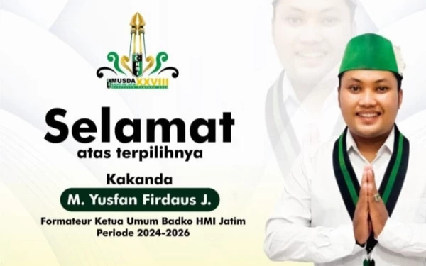 Thumbnail Jadi Nahkoda Baru BADKO HMI Jatim, Yusfan Firdaus: Saya Lillahi Taala untuk HMI