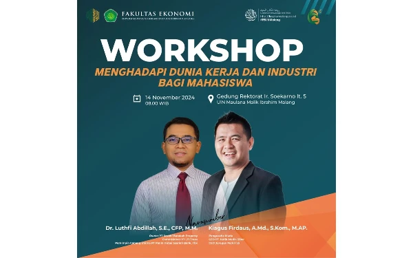 Thumbnail Berita - Jangan Lewatkan! Workshop Fakultas Ekonomi UIN Maliki, Hadirkan Dua Pengusaha Sukses