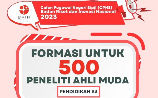 Thumbnail Wow, BRIN Buka Lowongan CPNS dan PPPK 500 Posisi untuk S3, Ini Persyaratan Lengkapnya